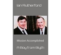 Mission Accomplished: A Boy from Blyth