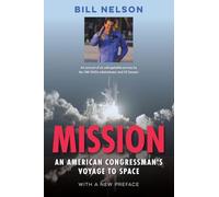 Mission: An American Congressman's Voyage to Space