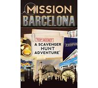 Mission Barcelona: A Scavenger Hunt Adventure (For Kids) [Lingua Inglese]