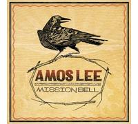 Mission Bell by Amos Lee (2011-01-25)