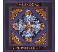 MISSION - BEYOND THE PALE 7" (VINYL 45) UK MERCURY 1988