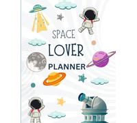 Mission Control: Space Explorer Planner: Track Goals, Launch Dreams & Stay Organized Like a Pro Astronaut