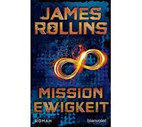 Mission ewigkeit: Roman: 8