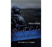 Mission Ghost Echo - Spuren im Sand