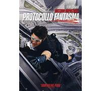 Mission: impossible - Protocollo fantasma