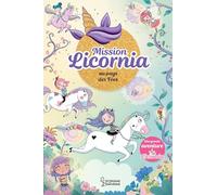 Mission Licornia au pays des fées