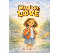 Mission:Love: 1