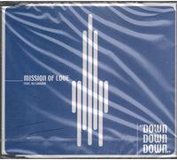 Mission Of Love Featuring Alejandra - Down Down Down Cd'S