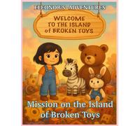 Mission on the Island of Broken Toys