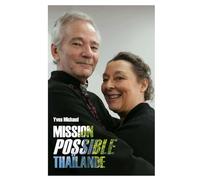 Mission Possible Thaïlande