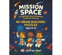 Mission Space: A STEM Word Search Adventure Across the Universe