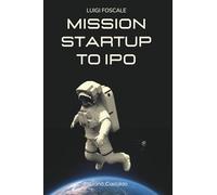 Mission Startup to IPO
