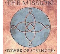 Mission - Tower Of Strength