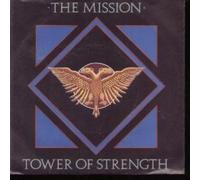 MISSION - TOWER OF STRENGTH 7 INCH (7" VINYL 45) UK MERCURY 1987