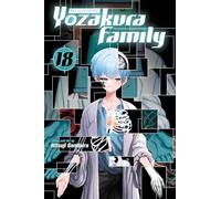 Mission: Yozakura Family, Vol. 18: Volume 18