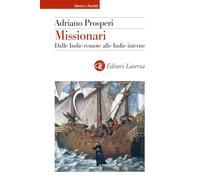 Missionari. Dalle Indie remote alle Indie interne