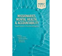 Missionaries, Mental Health, and Accountability (Tascabile)