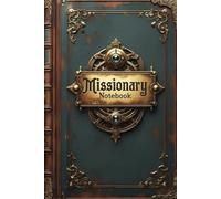 Missionary notebook: lined journal for men women work