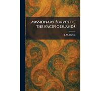 Missionary Survey of the Pacific Islands