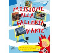 Missione alla galleria d'arte. Vivi la tua avventura e salva la galleria dal disastro!