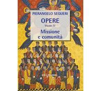 Missione e comunità - Sequeri Pierangelo