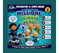 Missione I Cinque Sensi