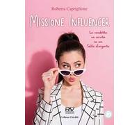 Missione influencer. La vendetta va servita su un selfie d'argento