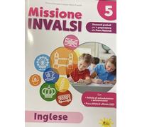 Missione INVALSI. Inglese. Perla Scuola elementare (Vol. 5)