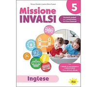 Missione INVALSI. Inglese. Perla Scuola elementare (Vol. 5)