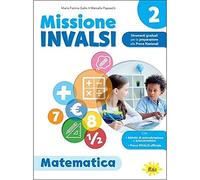 Missione INVALSI. Matematica. Per la Scuola elementare (Vol. 2)