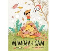 Missione letargo. Mimosa e Sam