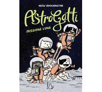 Missione Luna. AstroGatti