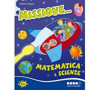 Missione matematica e scienze... Per potenziare