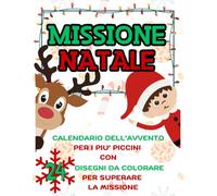 MISSIONE NATALE: CALENDARIO DELL'AVVENTO PER I PIU' PICCINI