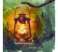 Missione Natale: Salviamo le Luci: Una Storia con Pip, Glim e Tilla, gli Gnomi del Bosco di Brinnevive