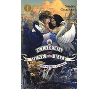 Missione per la gloria. L'Accademia del Bene e del Male. Vol. 4