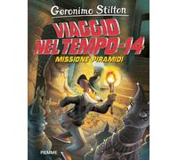 Missione piramidi. Viaggio nel tempo 14