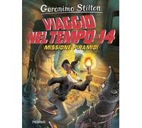 Missione piramidi. Viaggio nel tempo 14