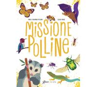 Missione polline - 2024 - Aboca Edizioni (Aboca kids)