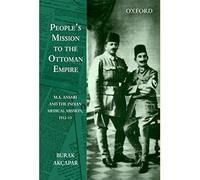 Missione popolare nell'Impero Ottomano: Mr A. Ansarian - HardBack NUOVO...
