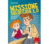 Missione sbloccata 1.0. Sfide informatiche per l'ispettore Blocchetti