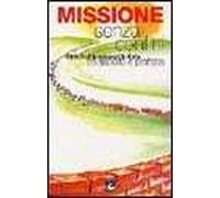 Missione senza confini. Gli Istituti missionari in Italia tra ascolto e profezia