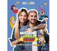 Libri Di Sturco Sara / Bisegna Valentino - Missione Space Family. Tutte Le Avven