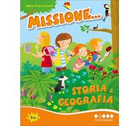 Missione... storia e geografia. Per la Scuole elementare (Vol. 2)