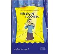 Missione successo. Copione per ragazzi