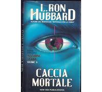 Missione terra. Caccia mortale (Vol. 6)