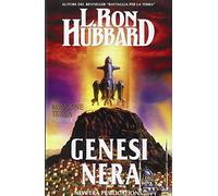 Missione terra. Vol. 2: Genesi nera - [New Era Publications International]