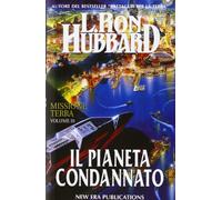 Missione terra. Il pianeta condannato (Vol. 10)