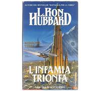 Missione Terra. Vol. 9: l'Infamia Trionfa - [New Era Publications International]