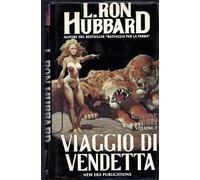 Missione terra. Viaggio di vendetta (Vol. 7)